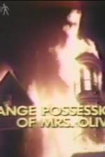 Watch The Strange Possession of Mrs Oliver Zmovie