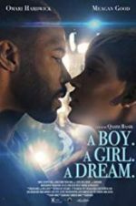 Watch A Boy. A Girl. A Dream. Zmovie