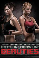 Watch Jerry Springer Battlin Brawlin Beauties Zmovie