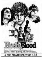 Watch Flesh & Blood Zmovie