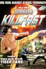 Watch Mission: Killfast Zmovie