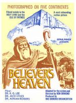 Watch The Believer\'s Heaven Zmovie