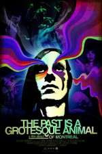 Watch The Past is a Grotesque Animal Zmovie