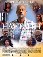 Watch Hav Faith Zmovie