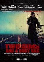 Watch Two Guns and a Body Bag Zmovie