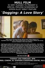 Watch Dogging A Love Story Zmovie