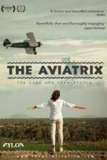 Watch The Aviatrix Zmovie