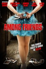 Watch Among Friends Zmovie