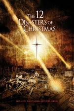 Watch The 12 Disasters of Christmas Zmovie