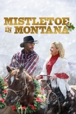 Watch Mistletoe in Montana Zmovie