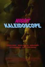 Watch Night Kaleidoscope Zmovie