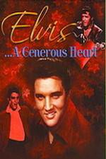 Watch Elvis: A Generous Heart Zmovie