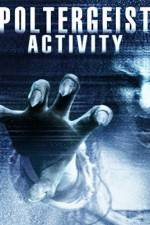 Watch Poltergeist Activity Zmovie