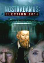 Watch Nostradamus: Election 2016 Zmovie