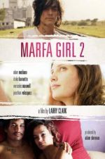 Watch Marfa Girl 2 Zmovie