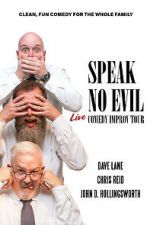 Watch Speak No Evil: Live Zmovie