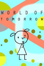 Watch World of Tomorrow (Short 2015) Zmovie