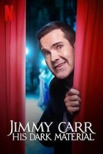 Watch Jimmy Carr: His Dark Material (TV Special 2021) Zmovie