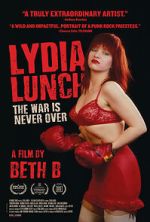Watch Lydia Lunch: The War Is Never Over Zmovie