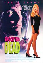 Watch Shock 'Em Dead Zmovie