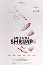 Watch Ants on a Shrimp Zmovie