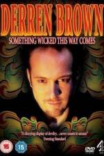 Watch Derren Brown Something Wicked This Way Comes Zmovie