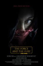 Watch Star Wars: The Force and the Fury (Short 2017) Zmovie