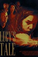 Watch Lucy\'s Tale Zmovie