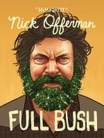 Watch Nick Offerman: Full Bush Zmovie