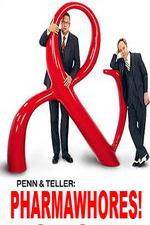 Watch Pharmawhores: The Showtime Sting of Penn & Teller Zmovie