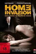 Watch Home Invasion Zmovie