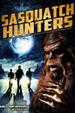 Watch Sasquatch Hunters Zmovie