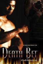 Watch Death Bet Zmovie