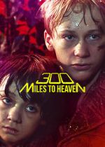 Watch 300 Miles to Heaven Zmovie