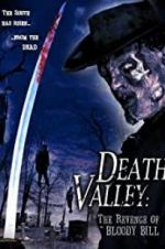 Watch Death Valley: The Revenge of Bloody Bill Zmovie