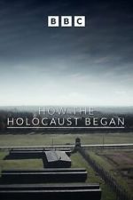 Watch How the Holocaust Began Zmovie