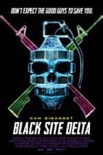 Watch Black Site Delta Zmovie
