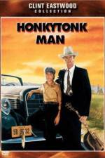 Watch Honkytonk Man Zmovie