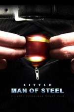 Watch Little Man of Steel Zmovie