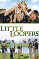 Watch Little Loopers Zmovie