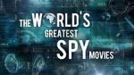 Watch The World\'s Greatest Spy Movies Zmovie