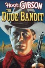 Watch The Dude Bandit Zmovie