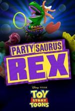 Watch Toy Story Toons: Partysaurus Rex Zmovie