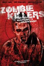 Watch Zombie Killers: Elephant's Graveyard Zmovie