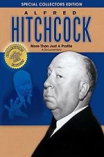 Watch Alfred Hitchcock: More Than Just a Profile Zmovie