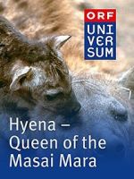 Watch Hyena: Queen of the Masai Mara Zmovie