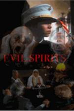 Watch Evil Spirits Zmovie