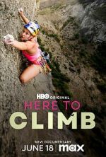 Watch Here to Climb Zmovie