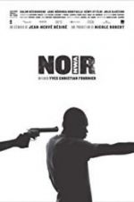 Watch N.O.I.R. Zmovie