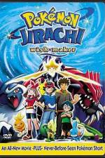 Watch Pokemon: Jirachi - Wish Maker Zmovie